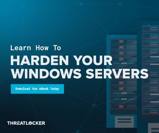 The Ultimate Guide to Hardening Windows Servers
